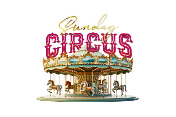 Sunday Circus